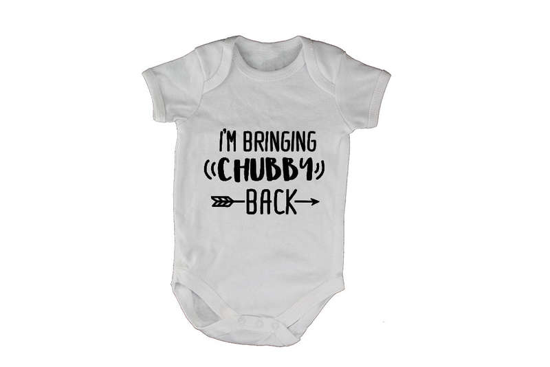 I'm Bringing Chubby Back - Baby Grow