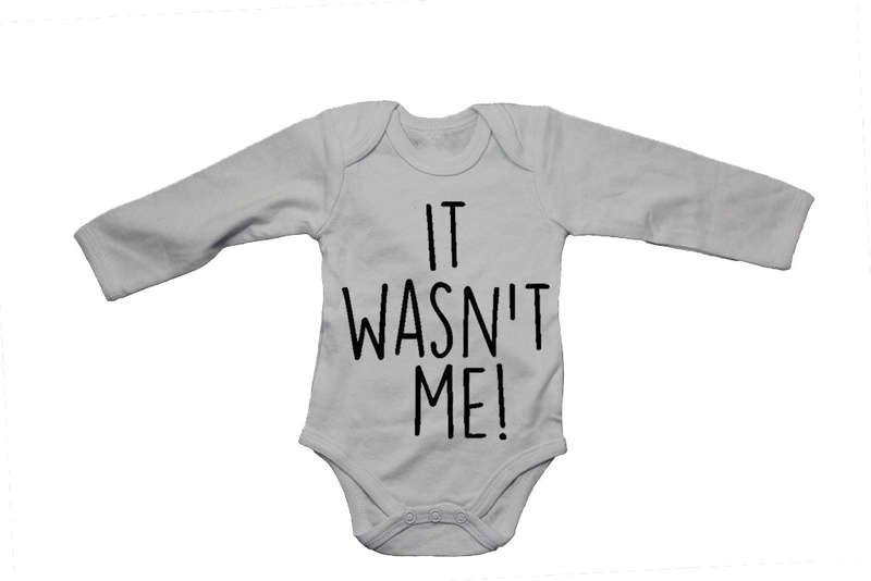 It Wasn't Me - Baby Grow