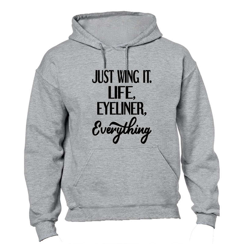 Just Wing It - Hoodie