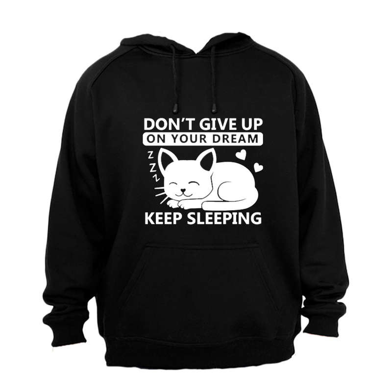 Keep Sleeping - Hoodie