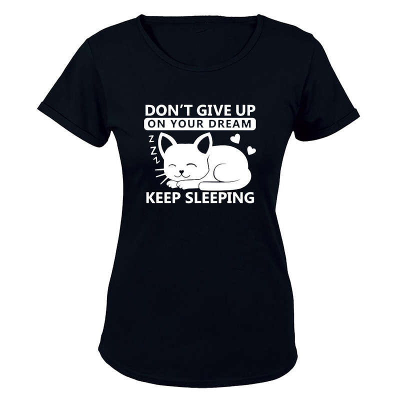 Keep Sleeping - Ladies - T-Shirt