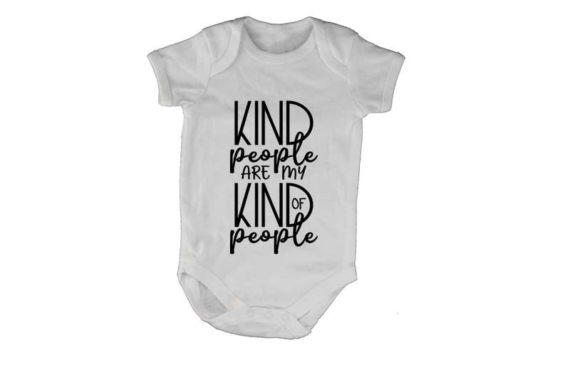 Kind People are my Kind of People - Baby Grow