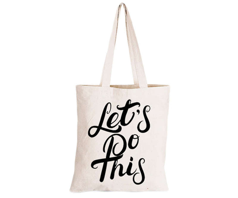 Let's Do This - Eco-Cotton Natural Fibre Bag