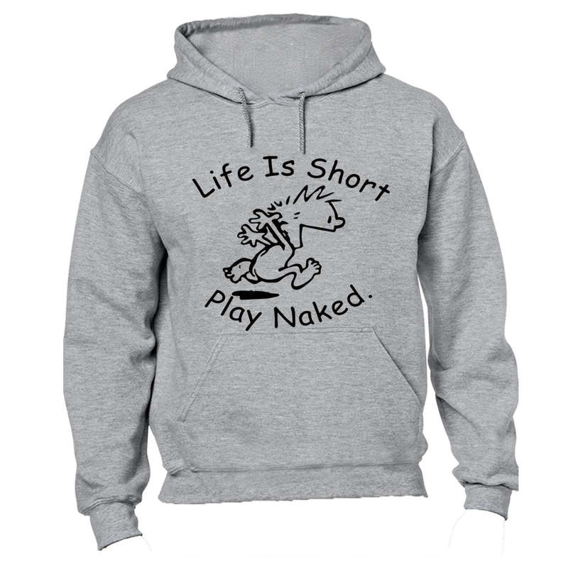 Life is Short - Hoodie