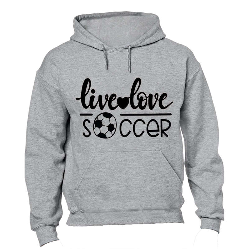 Live. Love. Soccer - Hoodie