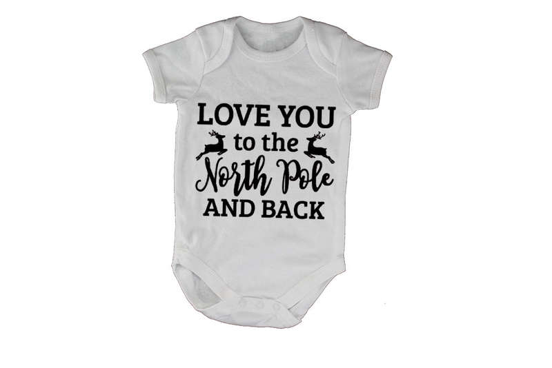 Love You To the North Pole - Christmas - Baby Grow