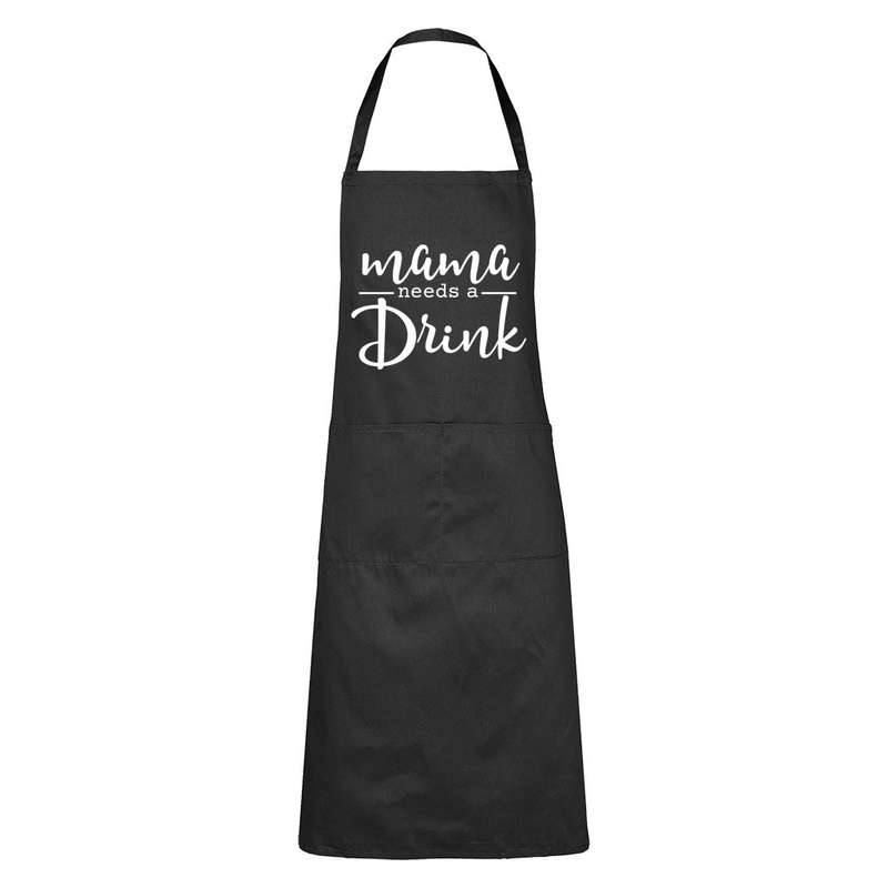 Mama Needs a Drink - Apron