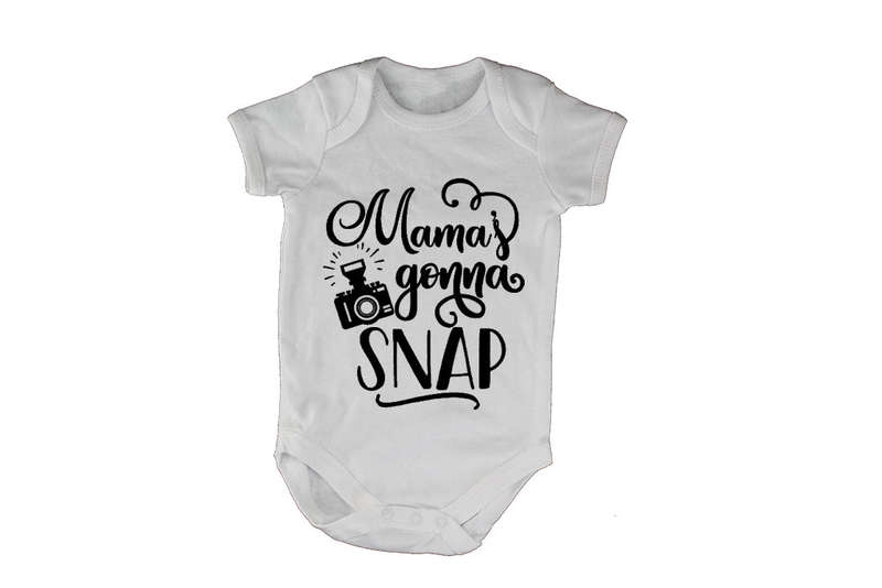 Mama's Gonna Snap - Baby Grow