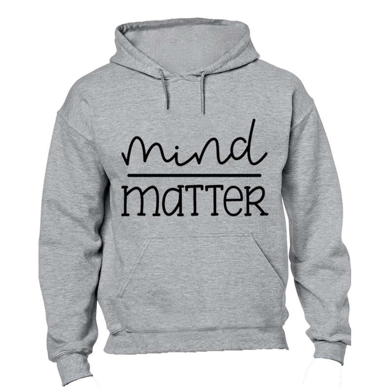 Mind Over Matter  - Hoodie