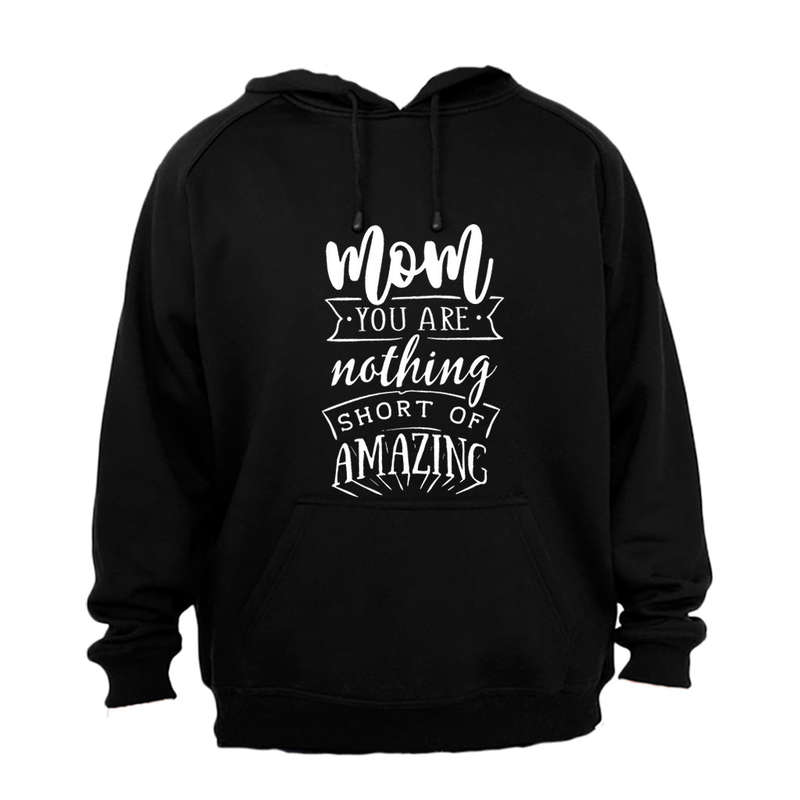 Mom - Amazing - Hoodie
