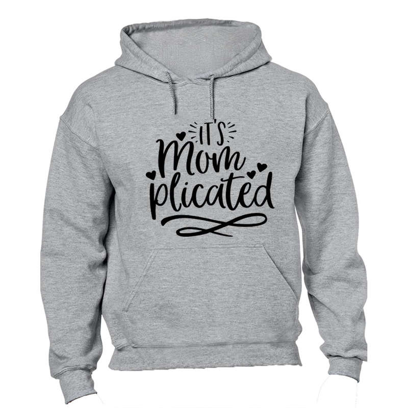 Mom-plicated - Hoodie