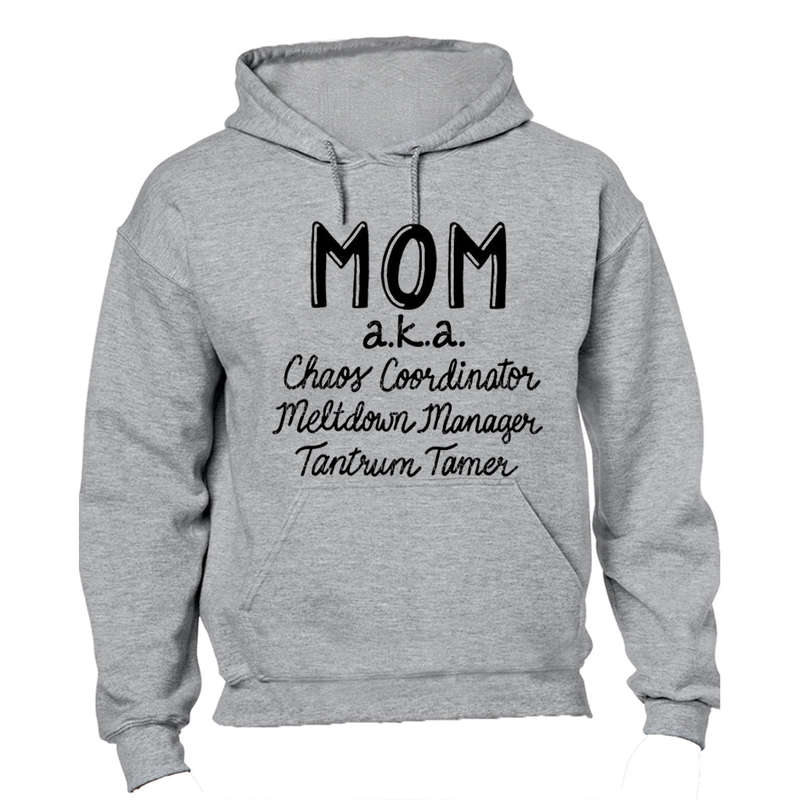 Mom AKA - Hoodie