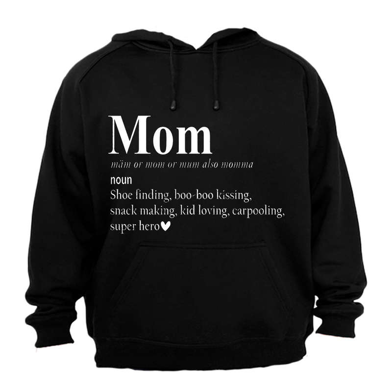 Mom Definition - Hoodie