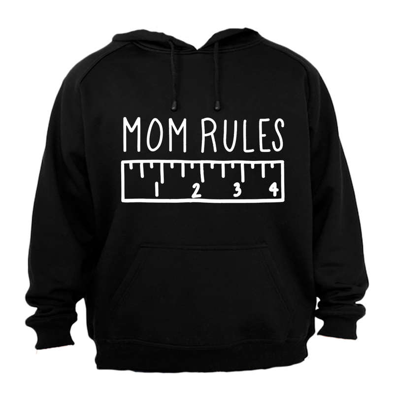 Mom Rules - Hoodie