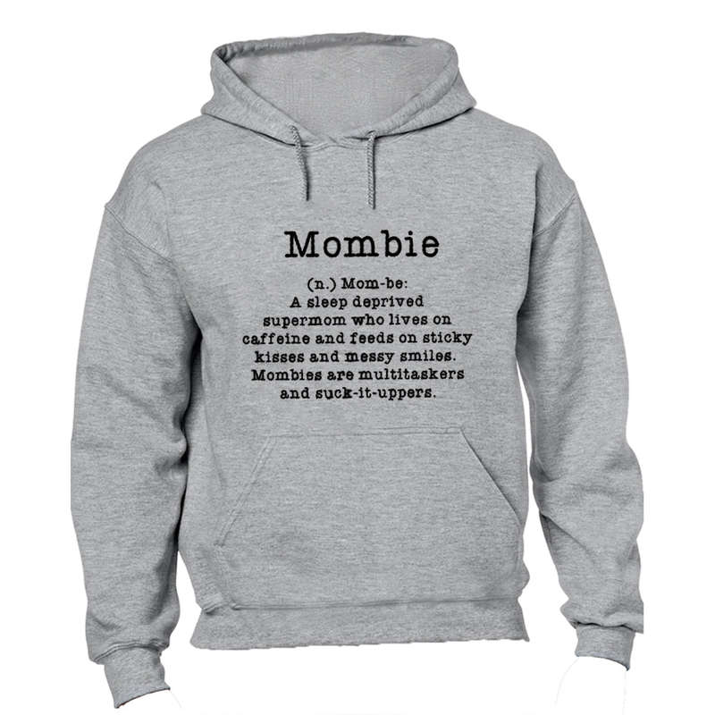 Mombie - Hoodie