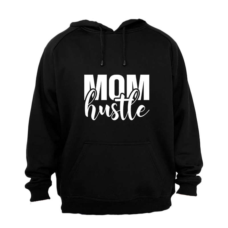Mom Hustle - Hoodie