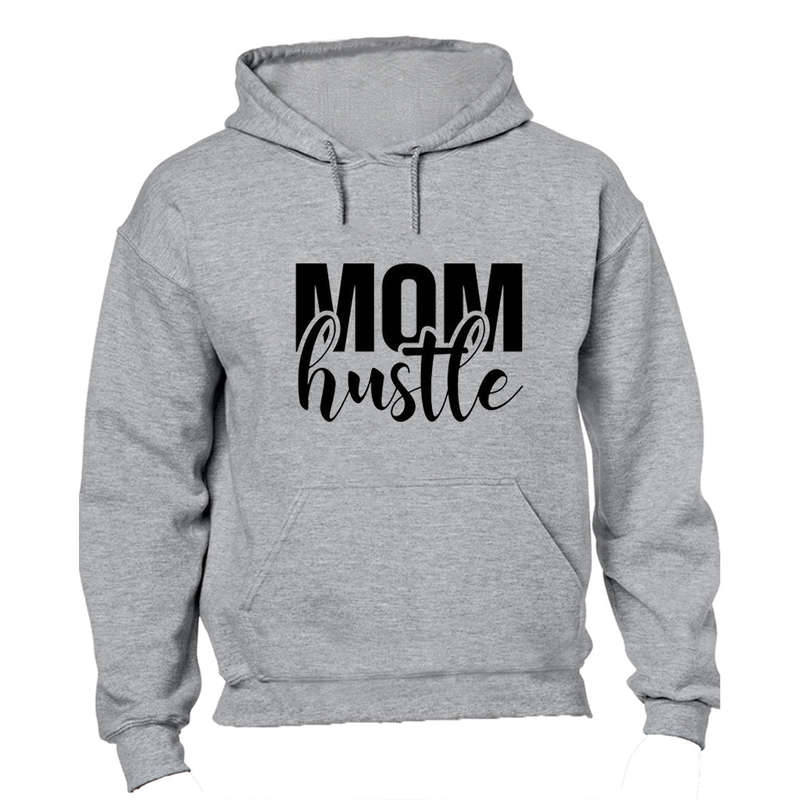 Mom Hustle - Hoodie