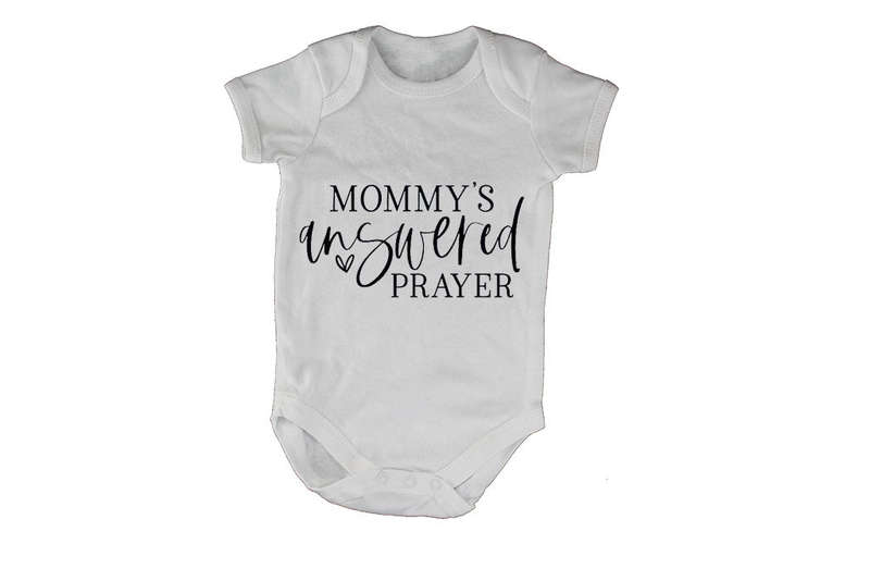 Mommys Answered Prayer - Baby Grow