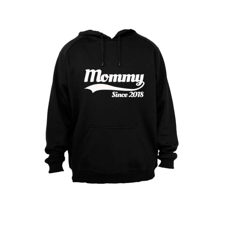 Mommy Since 2018 - Hoodie