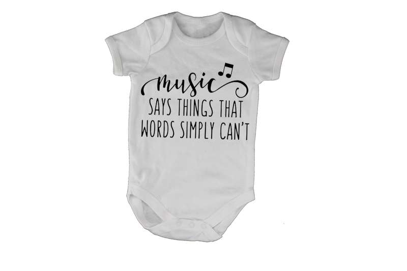 Music says things... - Baby Grow