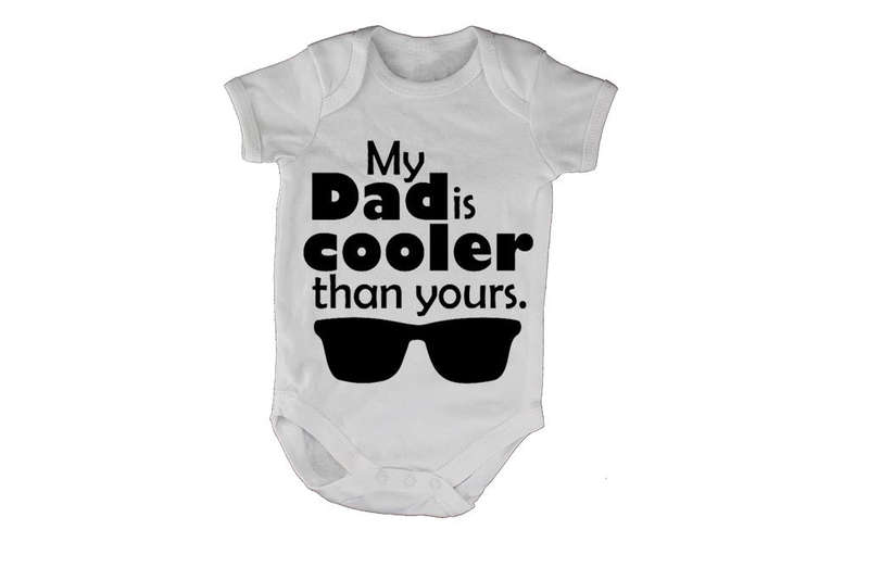 My Dad is Cooler than Yours - Baby Grow