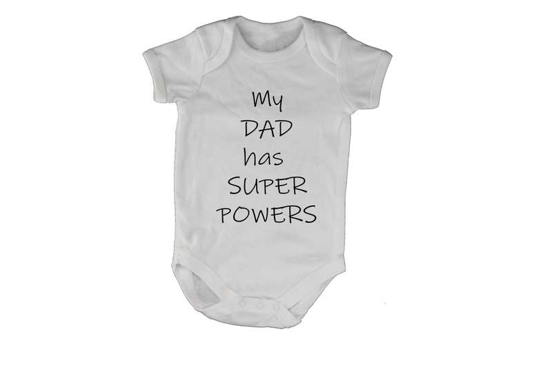 My Dad has Super Powers! - Baby Grow