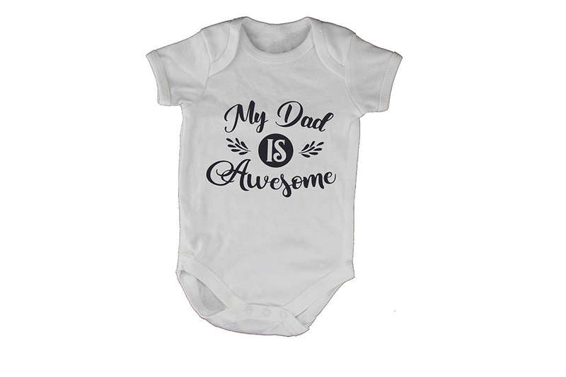 My Dad is Awesome! - Baby Grow