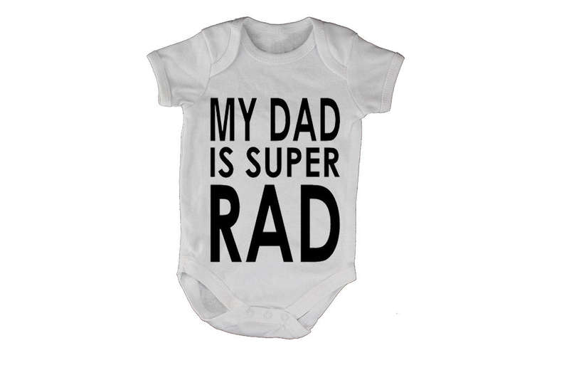 My Dad is Super Rad - Baby Grow