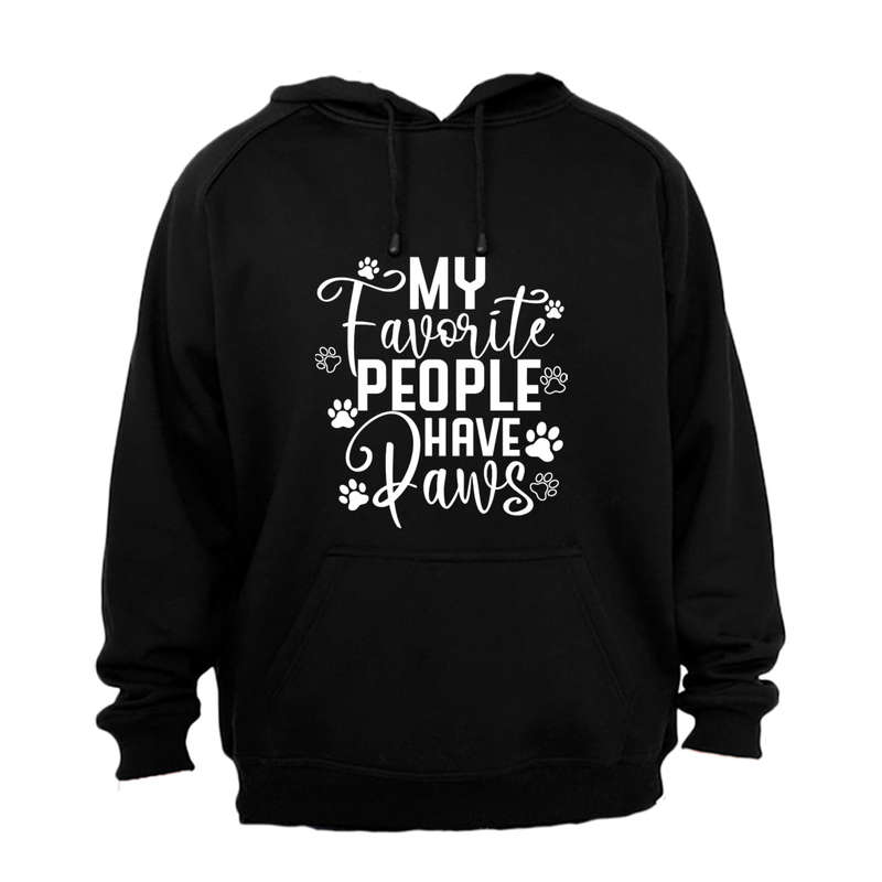My Favorite People Have Paws - Hoodie