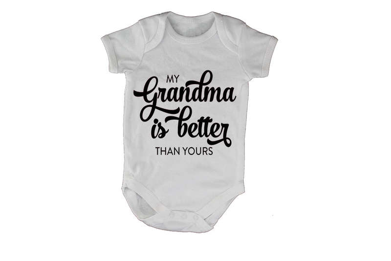 My Grandma is Better than Yours - Baby Grow