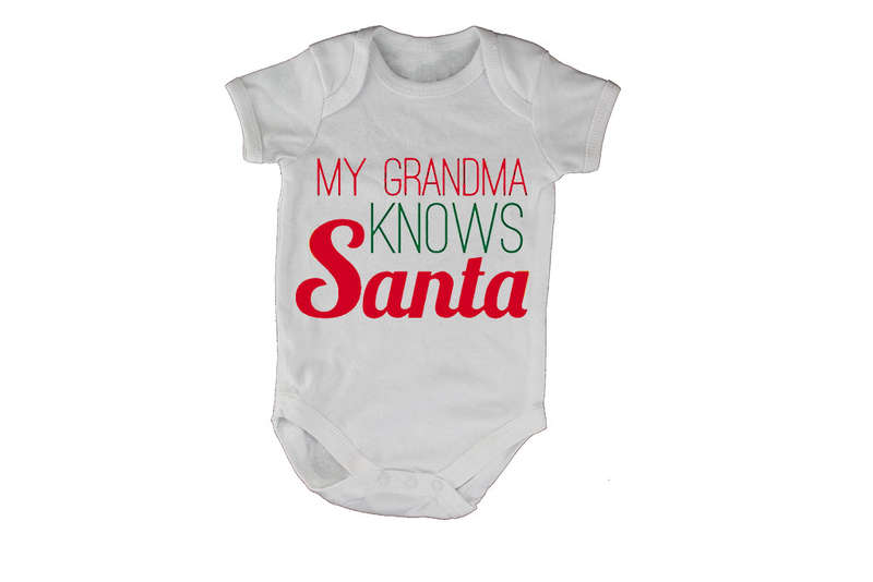 My Grandma Knows Santa - Christmas - Baby Grow