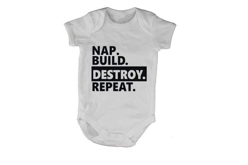 Nap. Build. Destroy. Repeat! - Baby Grow