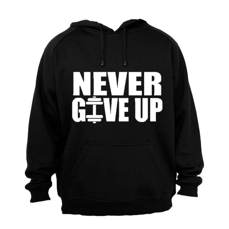 Never Give Up - Hoodie