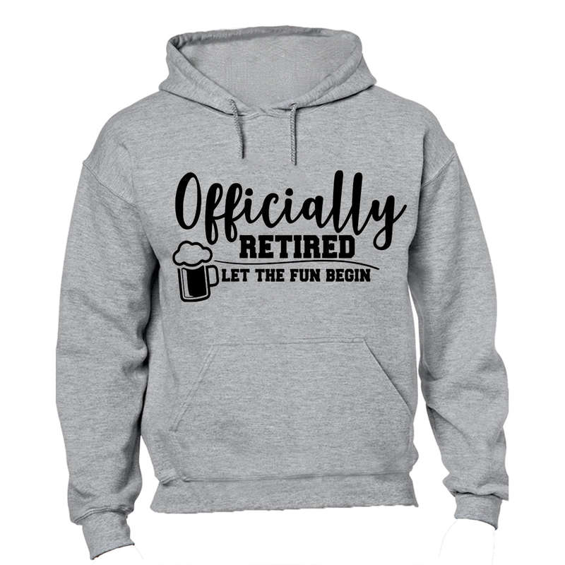 Officially Retired - Hoodie