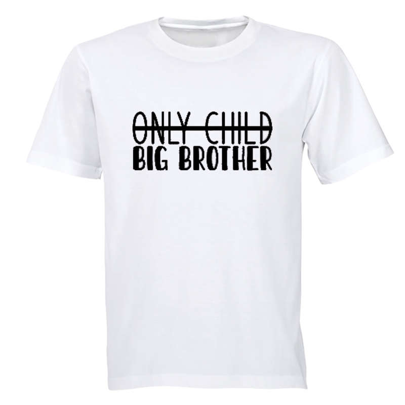 Only Child - BIG BROTHER - Kids T-Shirt