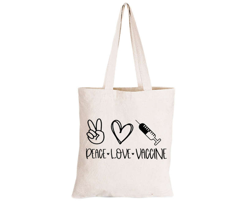 Peace. Love. Vaccine - Eco-Cotton Natural Fibre Bag