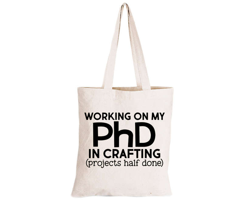 PhD in Crafting - Eco-Cotton Natural Fibre Bag