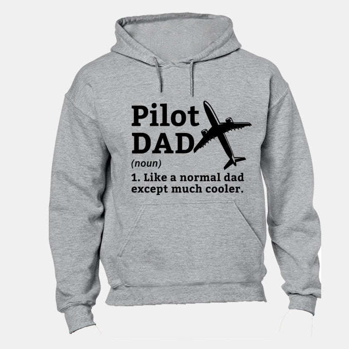 Pilot Dad Definition - Hoodie