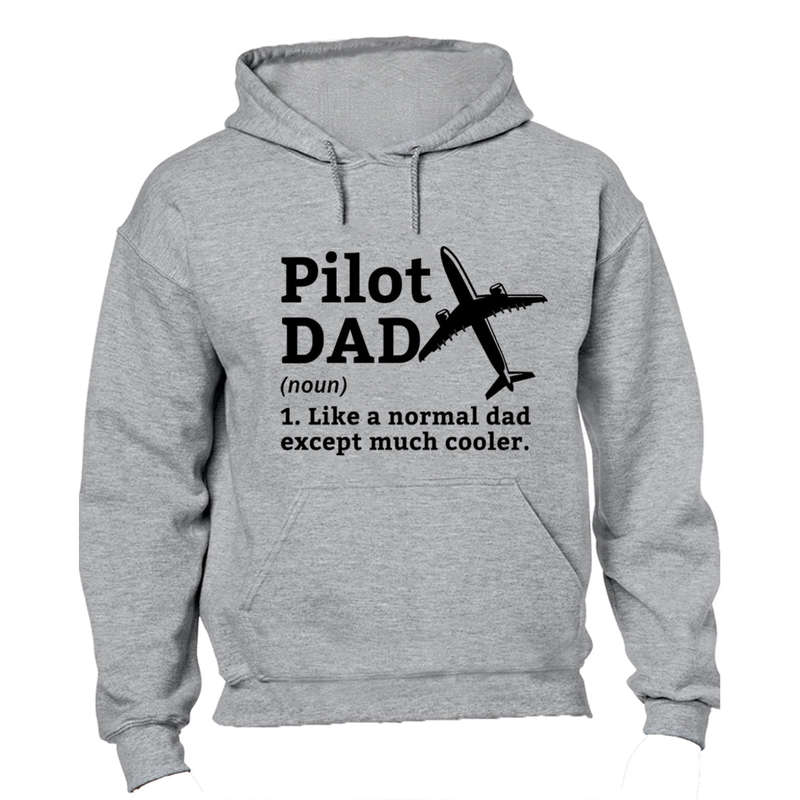 Pilot Dad Definition - Hoodie