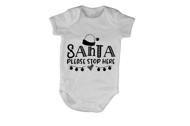 Please Stop Here Santa - Christmas - Baby Grow
