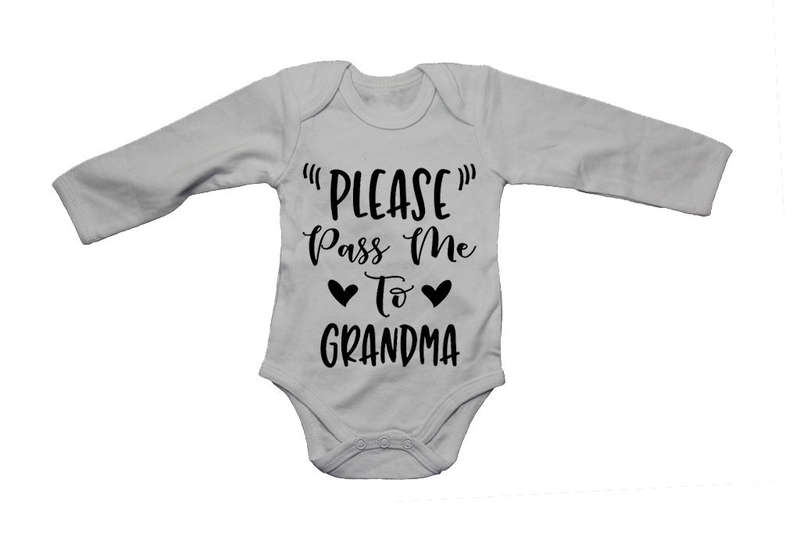 Please Pass Me to Grandma - Baby Grow
