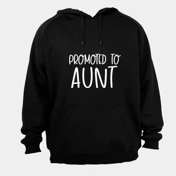 Promoted to AUNT - Hoodie