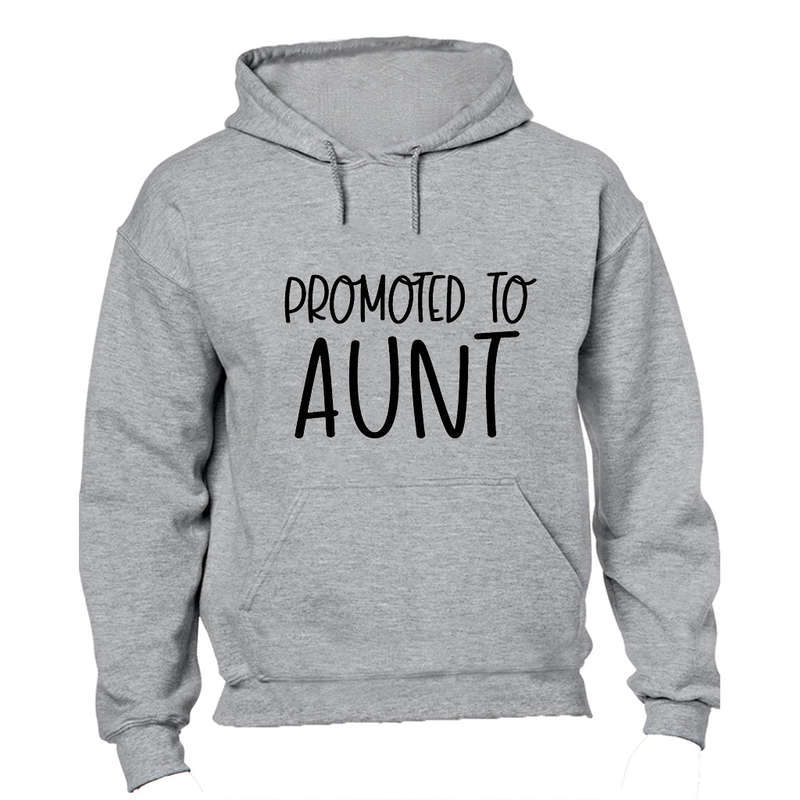 Promoted to AUNT - Hoodie