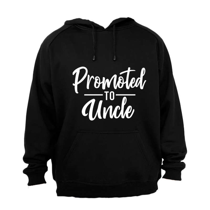 Promoted to Uncle - Hoodie