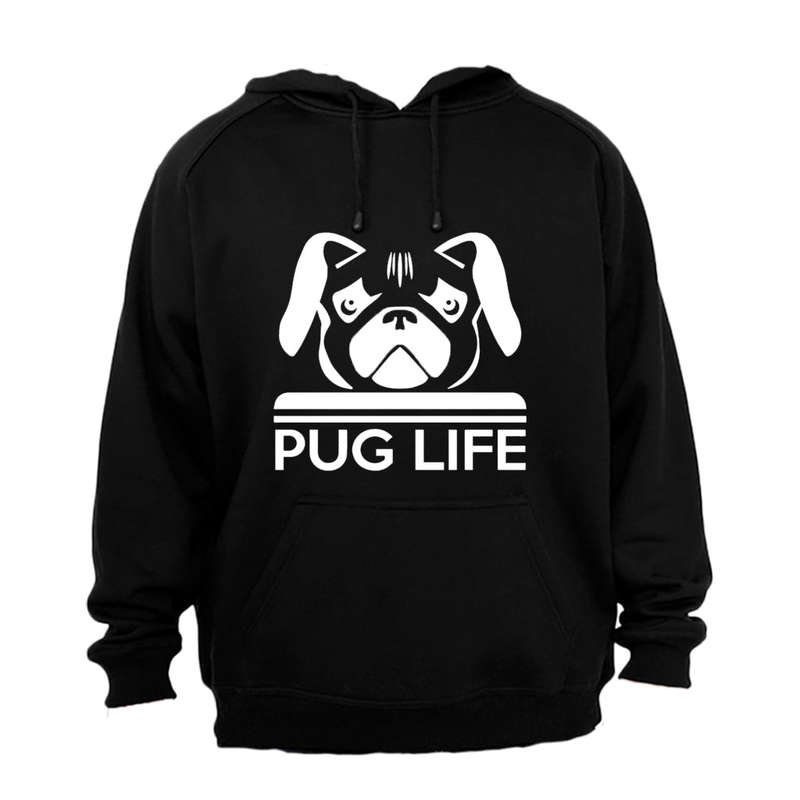 Pug Life - Hoodie