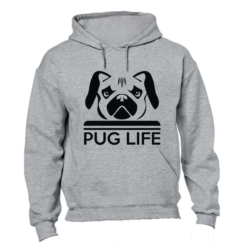 Pug Life - Hoodie