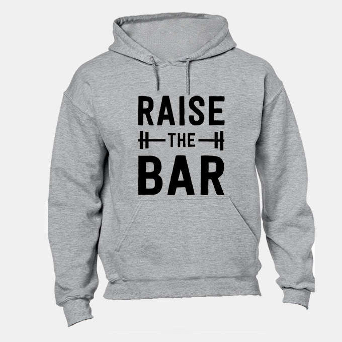 Raise The BAR - Hoodie