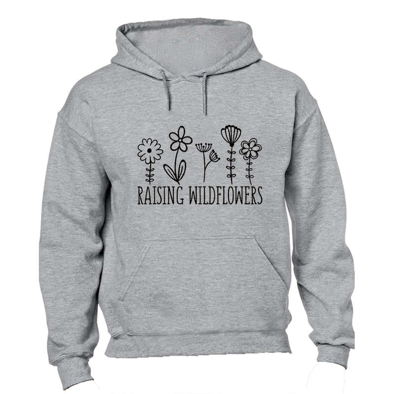 Raising Wildflowers - Mom - Hoodie