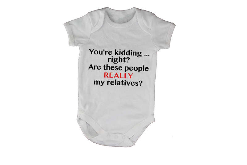 Really My Relatives - Baby Grow