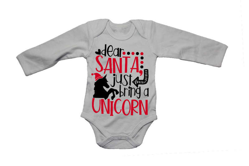 Santa, Just Bring a Unicorn! - Christmas - Baby Grow